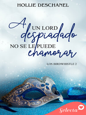 cover image of A un lord despiadado no se le puede enamorar (Los Birdwhistle 2)